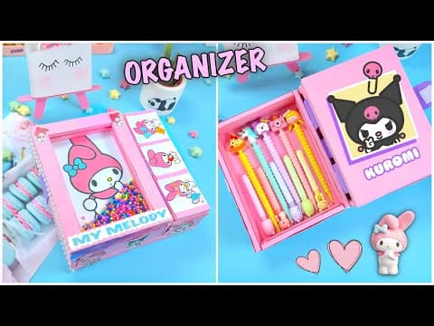 DIY CUTE MY MELODY ORGANIZER - DESK DECOR - PENCIL BOX