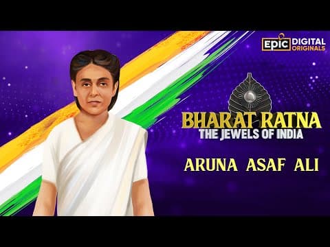 Aruna Asaf Ali - Grand Old Lady Of Indian Independence | Bharat Ratna - The Jewels Of India | Epic