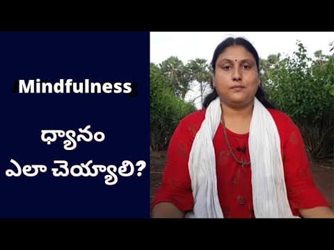 How to do Mindfulness Meditation🧘‍♀️ in Telugu - By K.Umakrishnaaveni | Pure Mindfulness Telugu