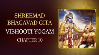 Vibhooti Yogam with Lyrics | Chapter 10 | Srimad Bhagavad Gita | T S Ranganathan