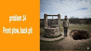 problem 14(front plow back pit)(@BhagavadGita_problemstosolutio‬ )