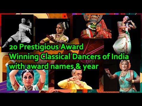 20 Famous Classical Dancers Of India with Details of Prestigious Awards won and year of Winning