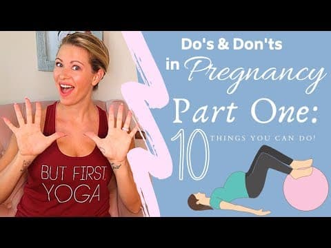 Do's and don'ts in pregnancy-part 1--10 tips for what you can do!