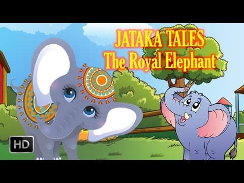 Jataka Tales - The Royal Elephant - Animated Stories for Kids