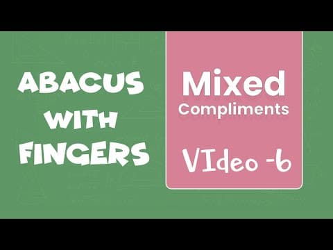 Mixed Compliments in Abacus | Abacus with Fingers | అబాకస్ లో మిక్సుడ్ కాప్లిమెంట్స్