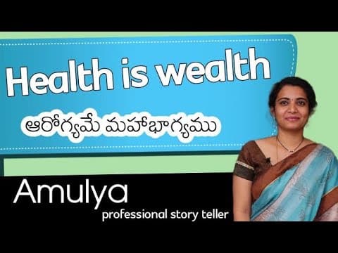 Health is Wealth || Amulya 
