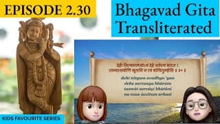 Bhagavad Gita for Children Ch 2,S2.30 Sanskrit Vocabulary, Chanting Vedic Mantras Shlokas Daily