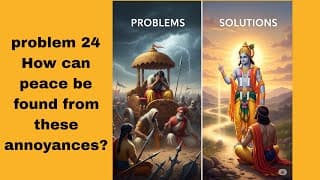 problem 24: How can peace be found from these annoyances?(@BhagavadGita_problemstosolutio‬ )