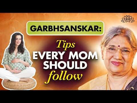 Garbhasanskar during Pregnancy | Ancient Secret for Healthy and Smart Baby | Dr Hansaji