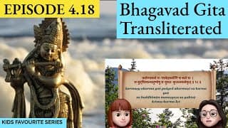 Bhagavad Gita for Children Ch 4, S4.18 Sanskrit Vocabulary, Chanting Vedic Mantras Shlokas Daily