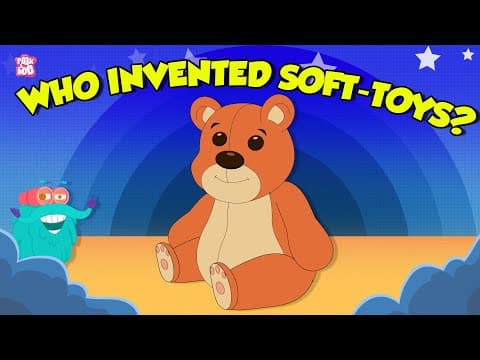 Who Invented Soft Toys? | History of Teddy Bears & Plushies| How Soft Toys Are Made |Dr. Binocs Show