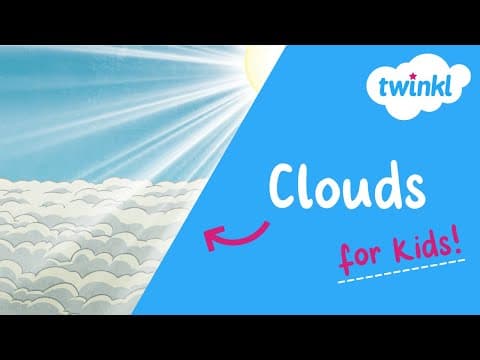 🌥️ What is a Cloud for Kids? | Types of Clouds | Twinkl USA