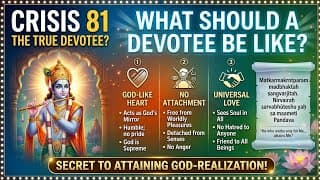 Problem 81: What Should a True Devotee Be Like?
