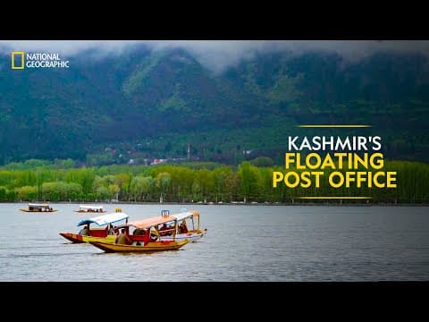 Kashmir's Floating Post Office | It Happens Only in India | National Geographic