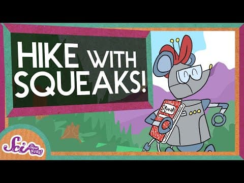 Squeaks Takes a Hike!