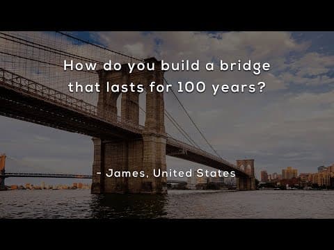 How do you build a bridge that lasts for 100 years