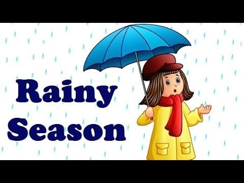 RAINY SEASON for kids | EDUCATIONAL VIDEO FOR KIDS | Things we see during rainy season