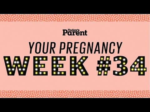 Your pregnancy: 34 weeks