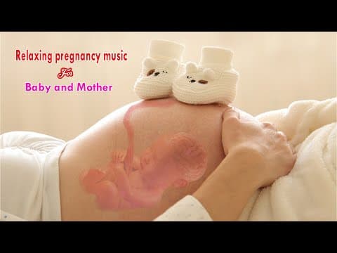 Relaxing soothing music for pregnant women and baby-brain development i stress relief