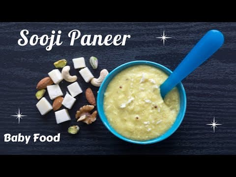 Baby Food with Sooji/Suji/Rava/Semolina || Sooji Paneer Baby Food Recipe for 8 to 24 Month Olds