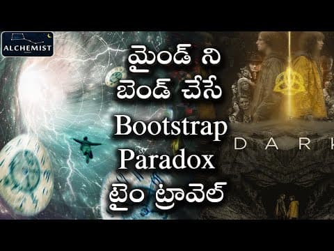 Mind bending Bootstrap Paradox, Telugu Alchemist, Time travel, Predestination paradox, Time Machine