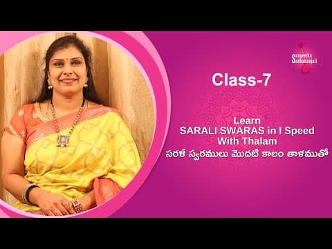 CARNATIC MUSIC LESSONS FOR BEGINNERS IN TELUGU | CLASS - 7 | SARALI SWARAS - 1 - 16 IN 1'ST SPEED
