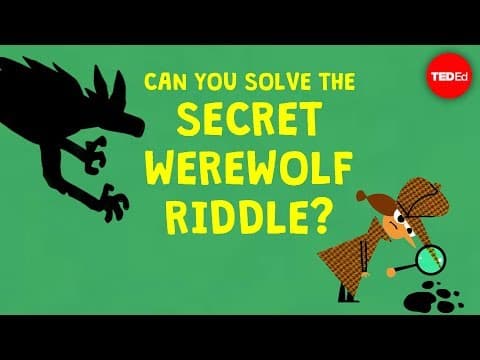 Can you solve the secret werewolf riddle? - Dan Finkel