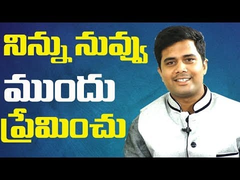 Love your self - surya teja - motivation