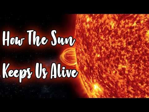 The Sun’s Energy: How It Fuels Life On Earth