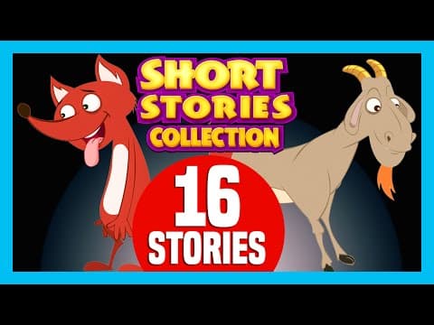Short story for children 16 moral stories - the fox and the goat and more