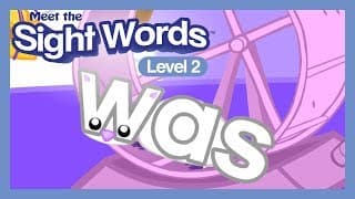 Meet the Sight Words Level - "wαs"
