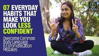 7 Daily Habits That Make You Look Nervous & Less Confident