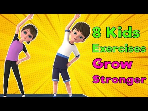 8 DAILY EXERCISES FOR KIDS TO GROW STRONGER| Kids Exercise