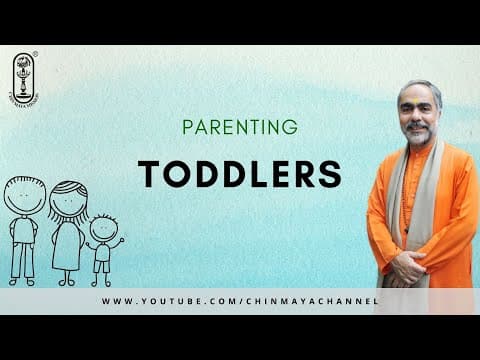 Parenting Toddlers -SwamiSwaroopananda