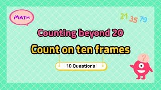 Counting up to Hundred| Count on ten frames | Kindergarten And Grade One Math Quiz