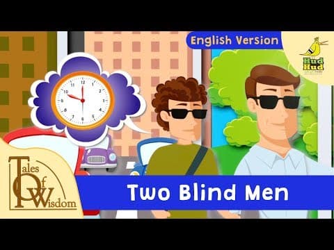 Tales of wisdom - episode 11 - two blind men