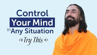 Control your Mind in any Situation - Try this for 21 Days