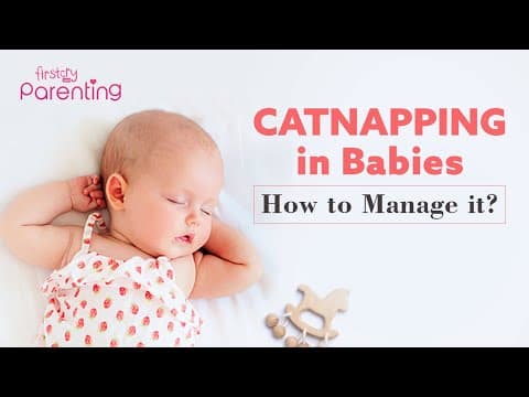 Catnapping in babies-what it is & how to deal with it