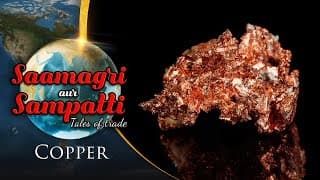 Saamagri Sampatti Aur Sauda | The Story Of Copper | Full Episode | EPIC