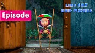 Masha and The Bear | Like Cat And Mouse
