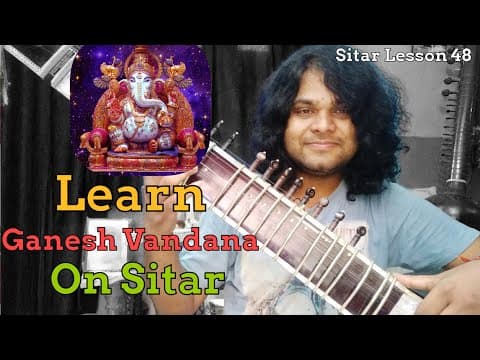 Learn Ganesh Vandana On Sitar| Sitar Lesson 48