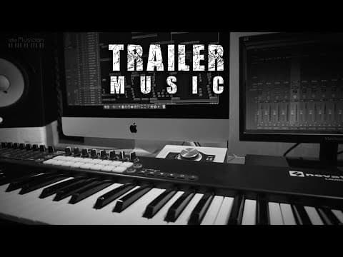 Trailer Music