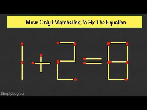 Move only 1 matchstick to fix the equation - matchstick puzzles for children