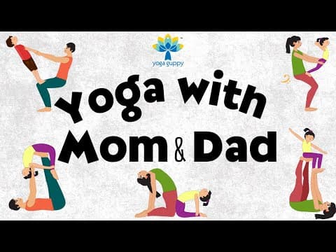 Partner Yoga for Kids & Mom | Kids & Dad | Poses to improve Strength & Balance | Yoga Guppy