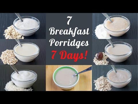 7 Breakfast Porridges for 6 to 18 Months Babies | 7 Easy Homemade Baby Porridges for 7 Days