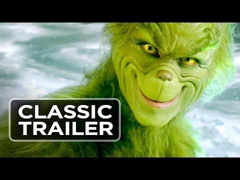 How the Grinch Stole Christmas Official Trailer