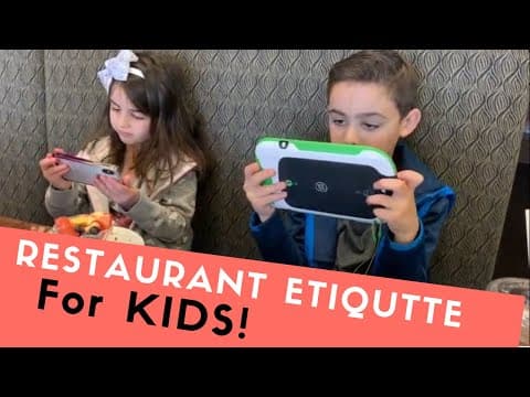 Restaurant etiquette for kids