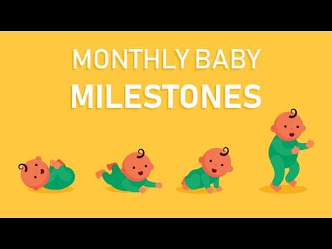 What are baby monthly milestones? how should a baby grow?
