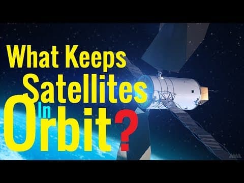 What keeps satellites in orbit around the earth