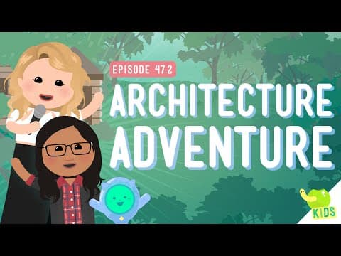 Architecture Adventure: Crash Course Kids #47.2 - YouTube